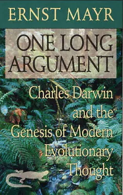 One Long Argument: Charles Darwin And The Genesis Of Modern Evoluti - ACCEPTABLE • $3.78