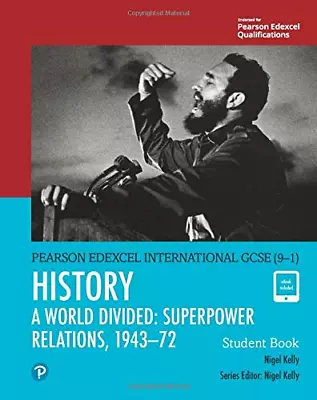 Edexcel International GCSE (9-1) History A World Divided: Superpower Relations • £6.48