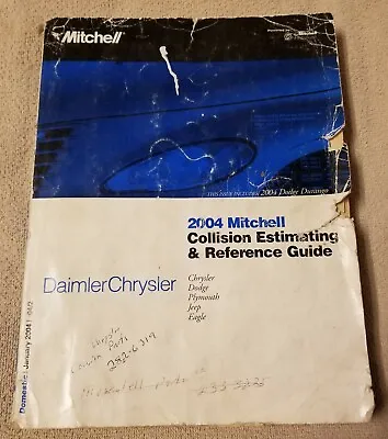 Mitchell Collision Estimating Reference Guide Chrysler Dodge Plymouth Jeep 2004 • $9.95