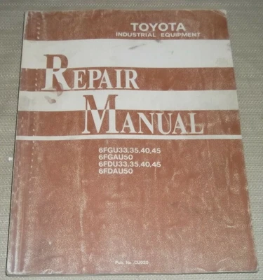 $79.99 • Buy Toyota 6fgu33 6fgu35 6fgu40 6fgu45 6fgau50 6fdu33 6fdau50 Forklift Repair Manual