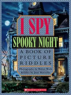 I Spy Spooky Night: A Book Of Picture Riddles  Marzollo Jean • $4.31