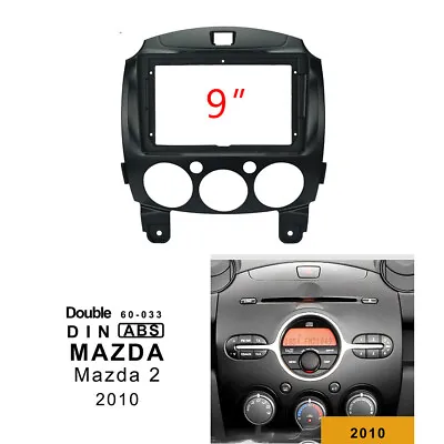9  Car Radio Fascia Frame Install Trim Kit For Mazda2 Mazda 2 Demio 2007-2014 • $24.99
