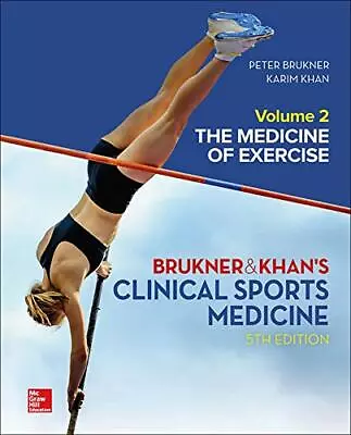 £86.80 • Buy CLINICAL SPORTS MEDICINE: THE MEDICINE OF EXERCISE, VOLUME 2. Brukner, Khan**