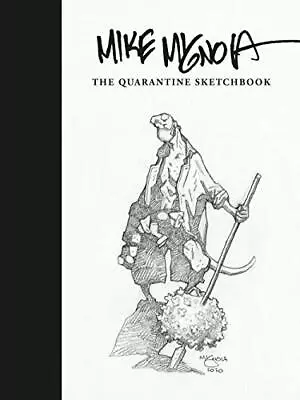 Mike Mignola: The Quarantine Sketchbook By Mignola Mike • $20.31