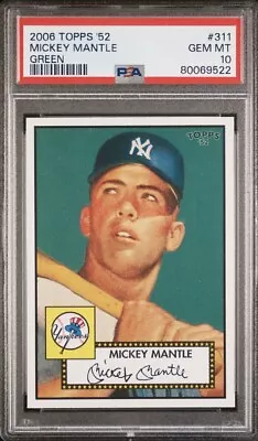 💎 Rare 2006 Topps ‘52 MICKEY MANTLE Green #311 1952 RC LOW POP PSA 10 • $749.95