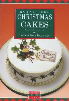 £3.39 • Buy Royal Iced Christmas Cakes, Lindsay John Bradshaw, Used; Good Book