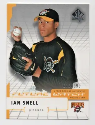 2004 SP Authentic Future Watch /999 Ian Snell Pirates A-1682 • $1.49