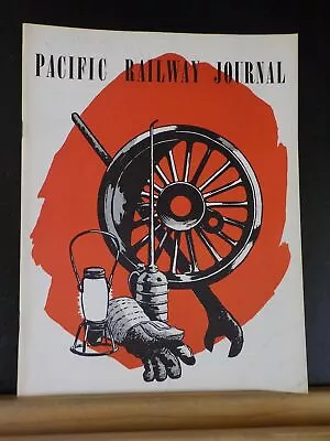 Pacific Railway Journal Vol 1 #10 1956 Summer Best Of Baldwin Great Northern & • $12.50