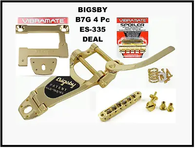 BEST Bigsby B7G Vibe V7335 Spoiler Tonepros Roller Bridge 4 Gibson ES Guitars • $437.77