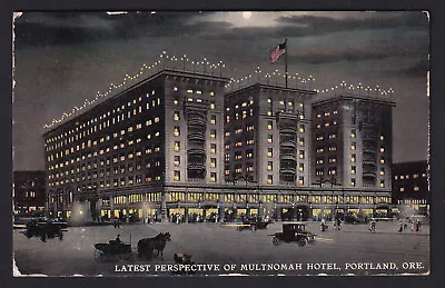 Oregon-OR-Portland-Multnomah Hotel-Night View-Antique Postcard • $2.95
