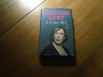 Miranda Hart Signed Is It Just Me? • £10.99