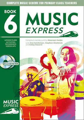 Music Express: Year 6: Lesson Plans Recordings Activities And Photocopiables ( • £16.99