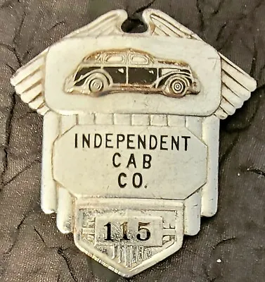 $48 • Buy Very Rare 1940'S ** INDEPEDENT CAB CO. 115 Winged HAT BADGE **  Vintage Taxi Car