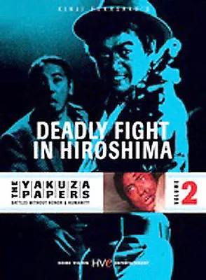 The Yakuza Papers Vol. 2 - Deadly Fight In Hiroshima • $33.76