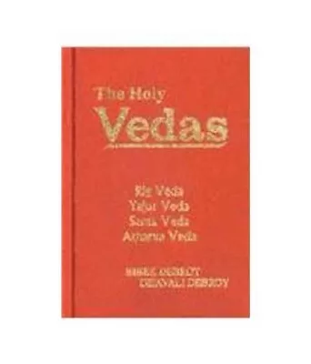 The Holy Vedas: Rig Veda Yajur Veda Sama Veda And Atharva Veda FREE SHIPPING. • $17.99