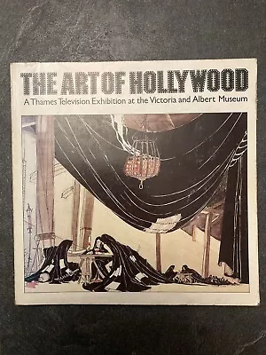 The Art Of Hollywood - A Thames Television Exhibition Victoria & Albert Museum • £10