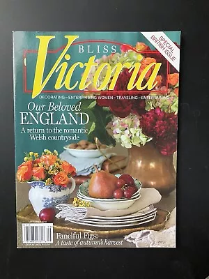 VICTORIA BLISS MAGAZINE September 2014 SPECIAL BRITISH ISSUE ROMANTIC COUNTRY • $5.99