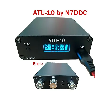 ATU-10 ATU10 QRP By N7DDC Automatic Antenna Tuner 1.6 Version 1-15W • $108