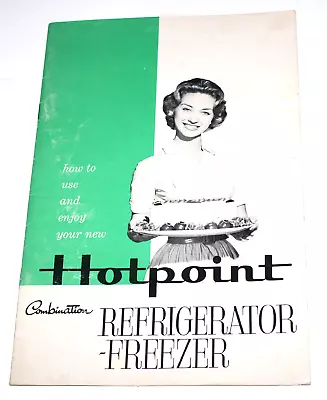 Vintage Hotpoint Combination Refrigerator Freezer Guide 50s CT6 • $12.71