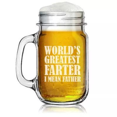 16oz Mason Jar Glass Mug W/ Handle World's Greatest Farter Father Funny Dad Gift • $14.99