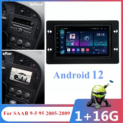 7  Android 12 Car Radio Stereo Player Navi GPS WiFi FM For 2005-2009 Saab 9-5 95 • $160.86