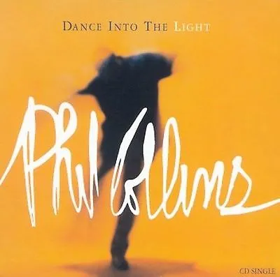$18.45 • Buy Dance Into The Light / Take Me Down / It's Over, Phil Collins - (Compact Disc)