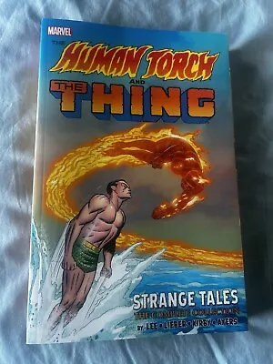 THE HUMAN TORCH & THE THING: STRANGE TALES - THE COMPLETE By Stan Lee & Larry • $55.88