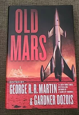 Old Mars Edited By George R. R. Martin 2013 HC/DJ • $20