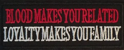 BLOOD MAKES YOU RELATED Embroidered Jacket Vest Patch Funny Saying Biker Emblem • $4.95
