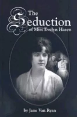 The Seduction Of Miss Evelyn Hazen Van Ryan Jane Paperback Used - Very Good • $13.15