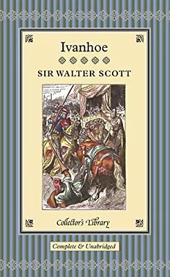 £5.99 • Buy Ivanhoe (Collectors Library) By Scott, Walter Hardback Book The Cheap Fast Free