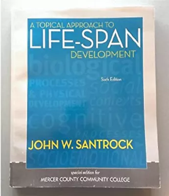 A Topical Approach To Life-Span Development 6th Edition Mercer • $12.19