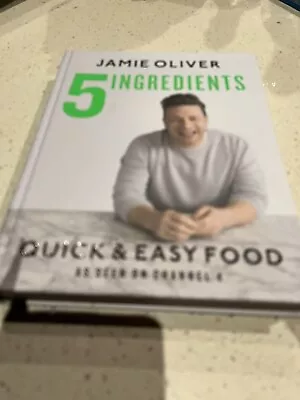 JAMIE OLIVER 5 INGREDIENTS - Quick & Easy Food -  H/b • $9.99