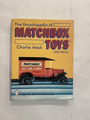 The Encyclopedia Of Matchbox Toys By Charlie Mack Paperback Book Bx10 • $14