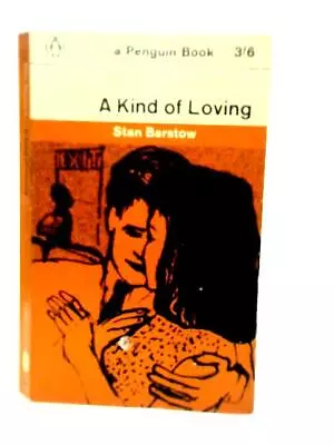 A Kind Of Loving (Stan Barstow - 1962) (ID:74607) • £6.99
