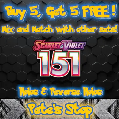 Pokemon Cards - Scarlet & Violet: 151 - Holos & Reverse Holos - BUY 5 GET 5 FREE • £6.95