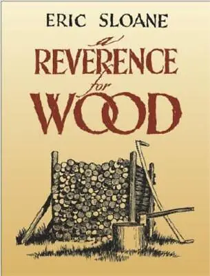 $11.25 • Buy A Reverence For Wood