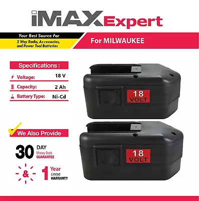 2x 18V 2Ah NiCd Battery For Milwaukee 48-11-2230 48-11-2200 48-11-2232 • $62.49