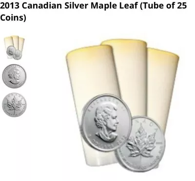 2013 1 Oz Canadian Maple Leaf $5 Coins Bu Tube (25 Coins) • $825