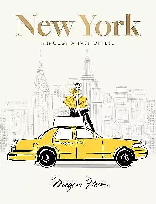 New York: Through A Fashion Eye - 9781743799604 • £15.10