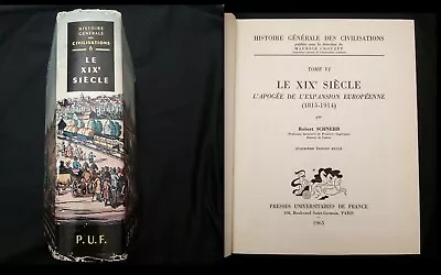 The 19th Siècle Tome VI P.U.F History Générale Of Civilisations • $50.69