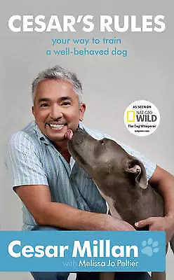 Cesar Millan : Cesars Rules: Your Way To Train A Well-b FREE Shipping Save £s • £3.25