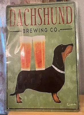 Dachshund Brewing Co.  Bar Themed 12 X8  Tin Sign NEW • $12.50