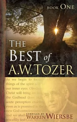 Best Of A. W. Tozer Book One The By A. W. Tozer 9781600660436 | Brand New • £12.50