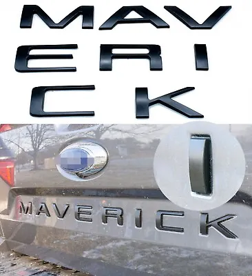 0.3 In Matte Black Tailgate Insert Letters Badge For MAVERICK Emblem 2022-2024 • $20.88