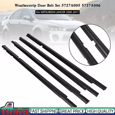 Weatherstrip Door Belt Set 5727A005 5727A006 For MITSUBISHI LANCER 2008~2017 • $48.63