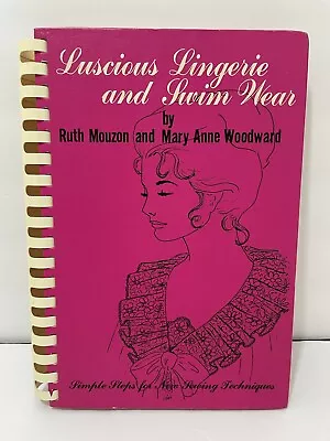VTG Luscious Lingerie & Swim Wear Sewing Techniques Book  • $26