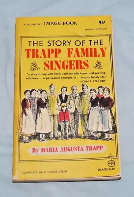 The Story Of The Trapp Family Singers: Maria A. Trapp. Image Book. Pbk. 1957 • $8.99