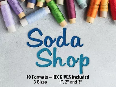 Soda Shop Machine Embroidery Font BX Ready Embroidery Download USB CD • $12.95