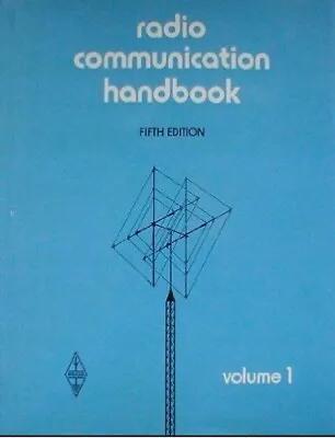 Radio Communication Handbook: V. 1 By Radio Society Of Great Britain (Hardback) • £35